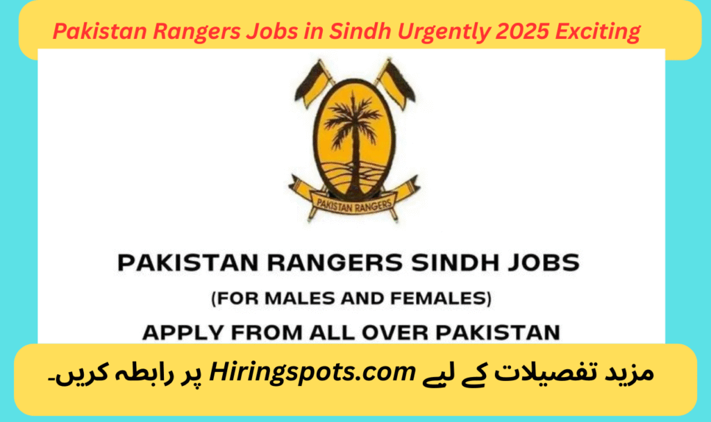 Pakistan Rangers Jobs in Sindh Urgently 2025 Exciting