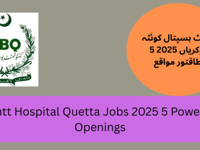 Cantt Hospital Quetta Jobs 2025 5 Powerful Openings