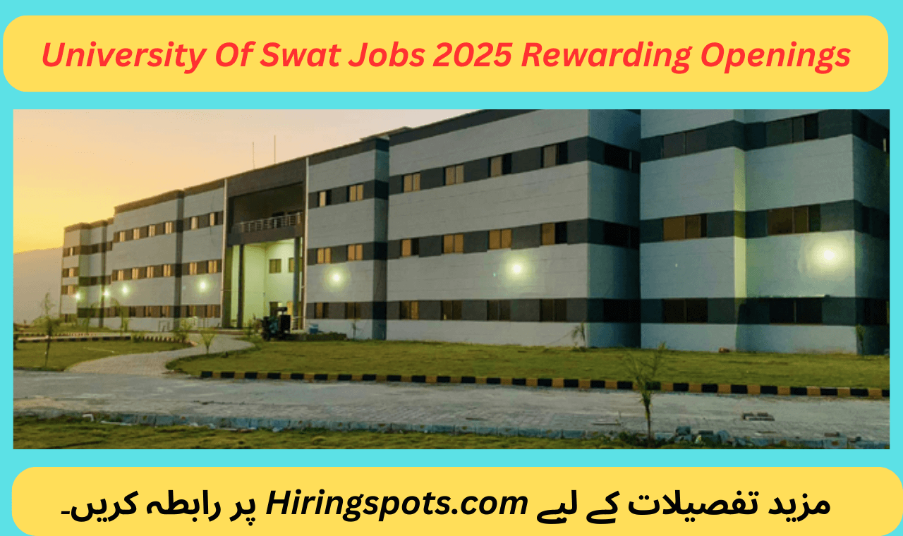 University Of Swat Jobs 2025 Opportunities