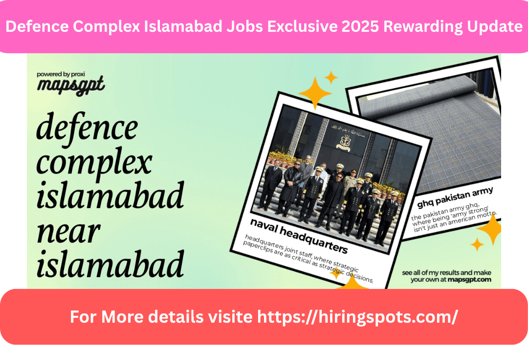Defence Complex Islamabad Jobs Exclusive 2025 Rewarding Update