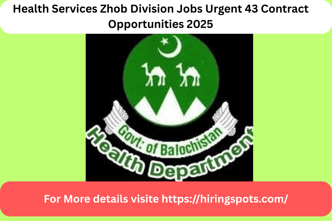 Health Services Zhob Division Jobs Urgent 43 Contract Opportunities 2025