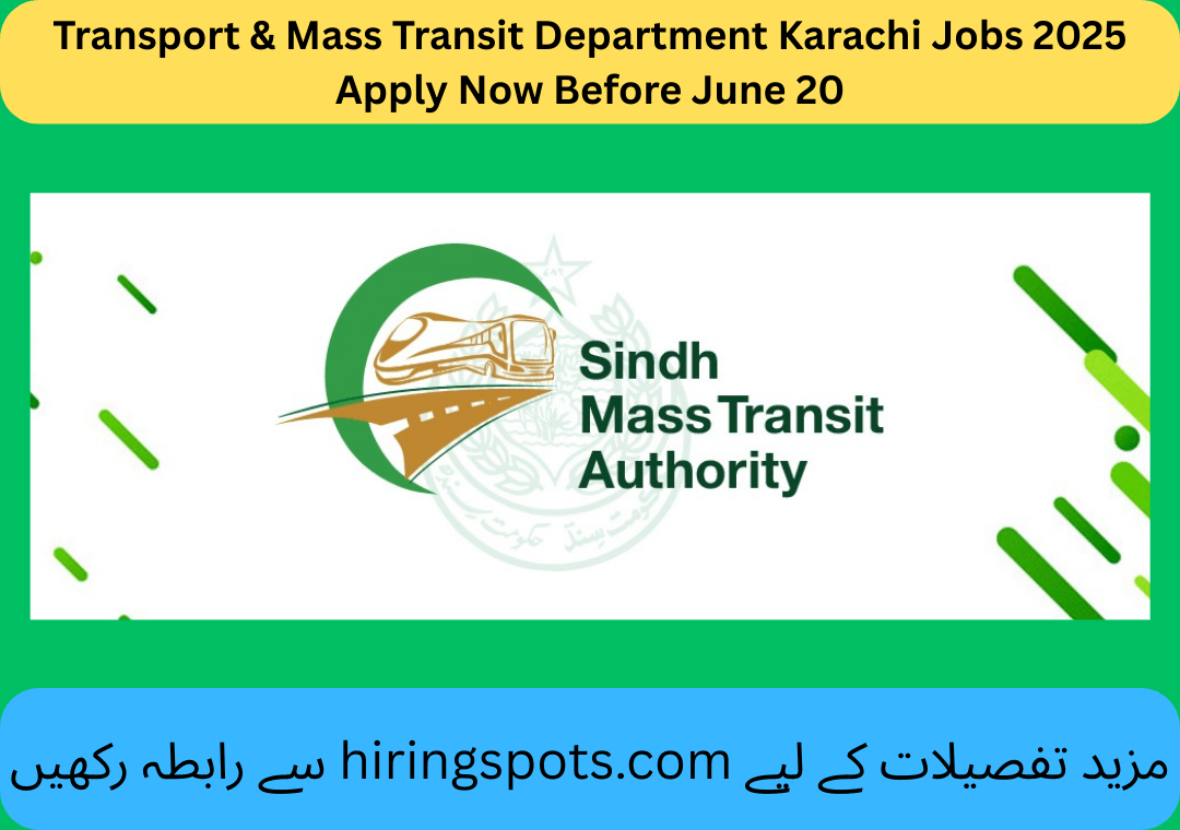 Transport & Mass Transit Department Karachi Jobs 2025 Apply Now Before June 20