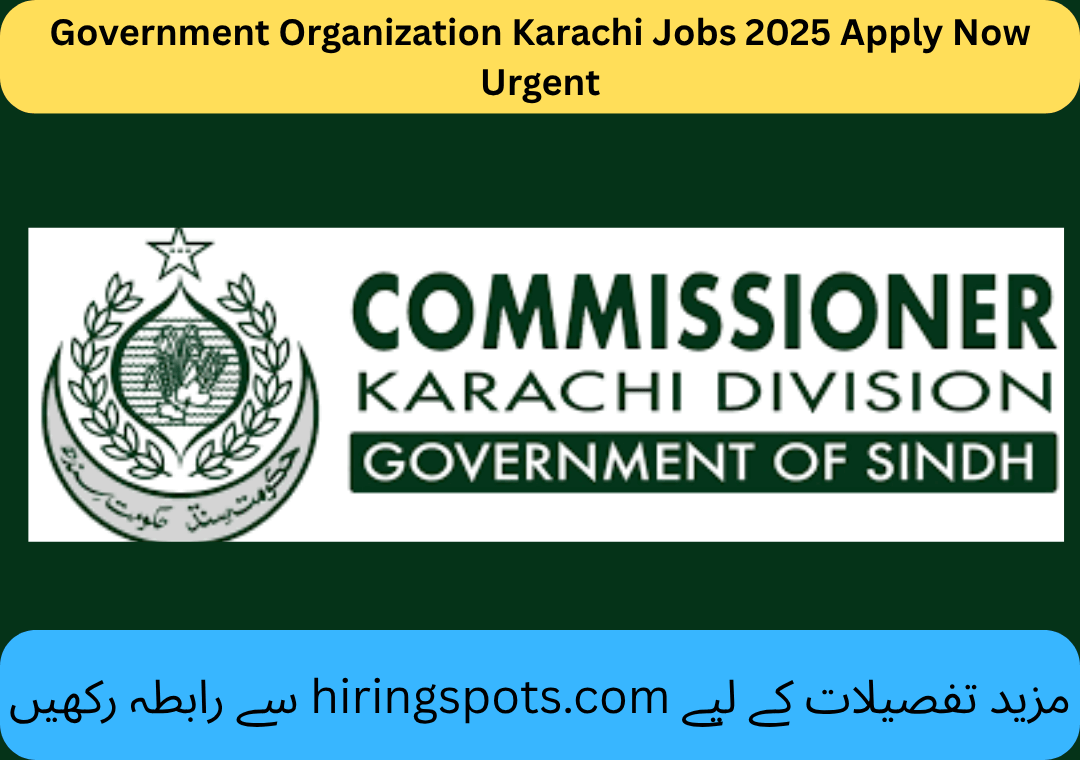Government Organization Karachi Jobs 2025 Apply Now Urgent