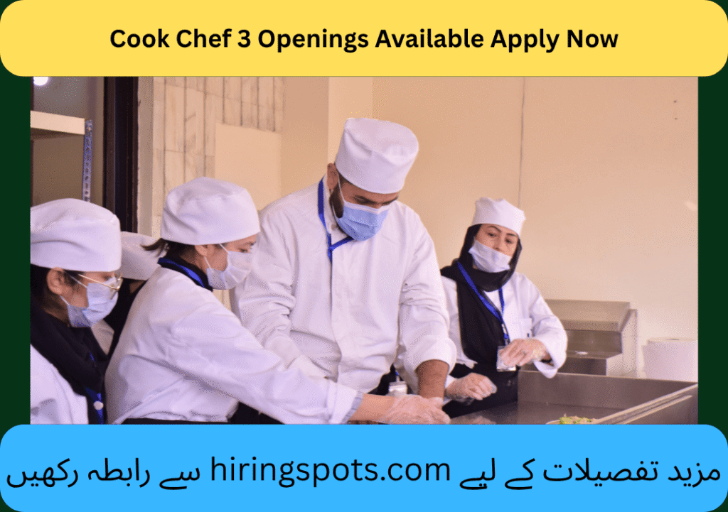 Cook Chef 3 Openings Available Apply Now