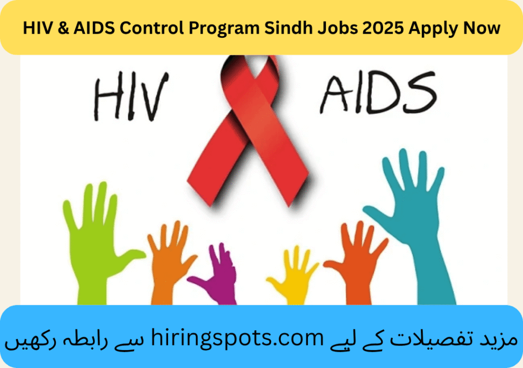 HIV & AIDS Control Program Sindh Jobs 2025 Apply Now