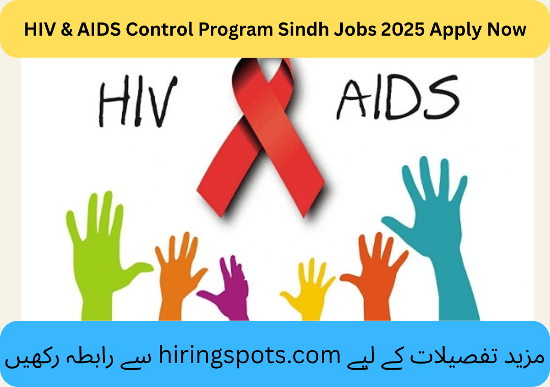 HIV & AIDS Control Program Sindh Jobs 2025 Apply Now