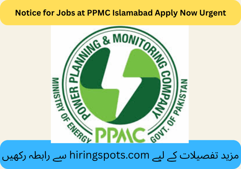 Notice for Jobs at PPMC Islamabad Apply Now Urgent