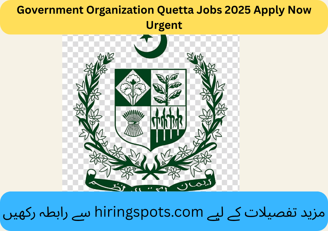 Government Organization Quetta Jobs 2025 Apply Now Urgent