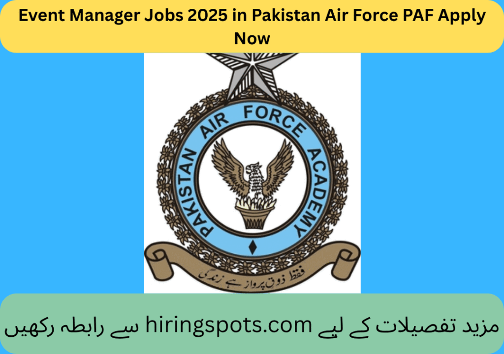 Event Manager Jobs 2025 in Pakistan Air Force PAF Apply Now