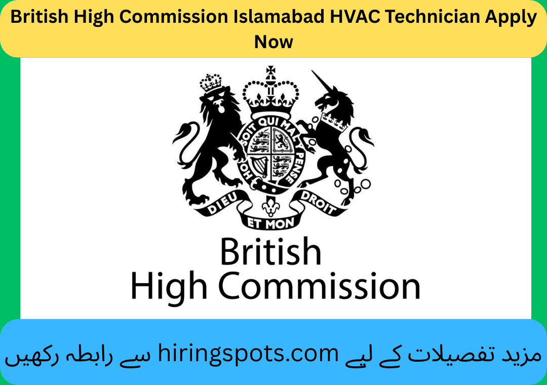 British High Commission Islamabad HVAC Technician Apply Now
