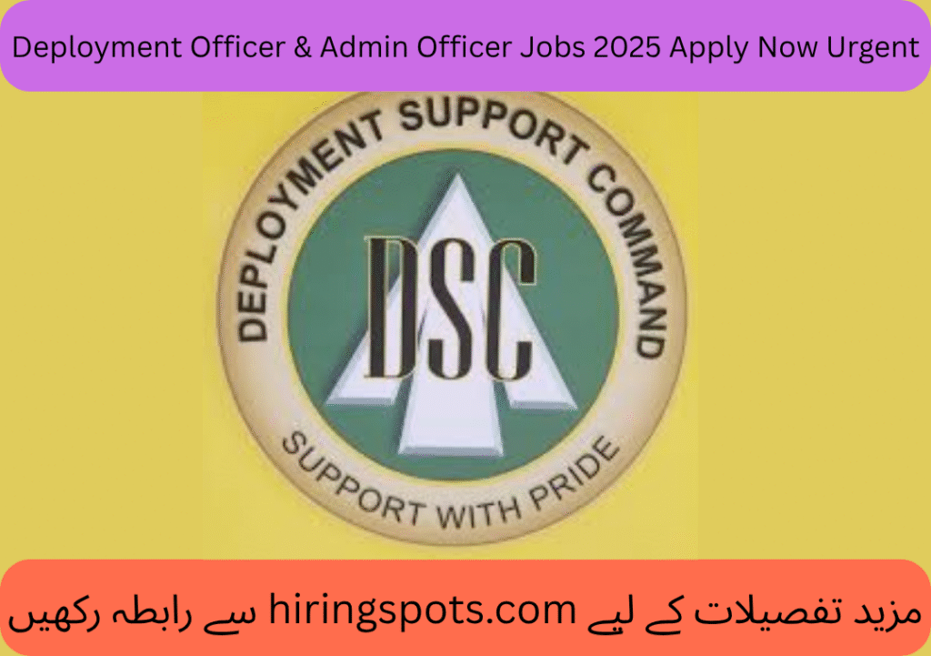 Deployment Officer & Admin Officer Jobs 2025 Apply Now Urgent