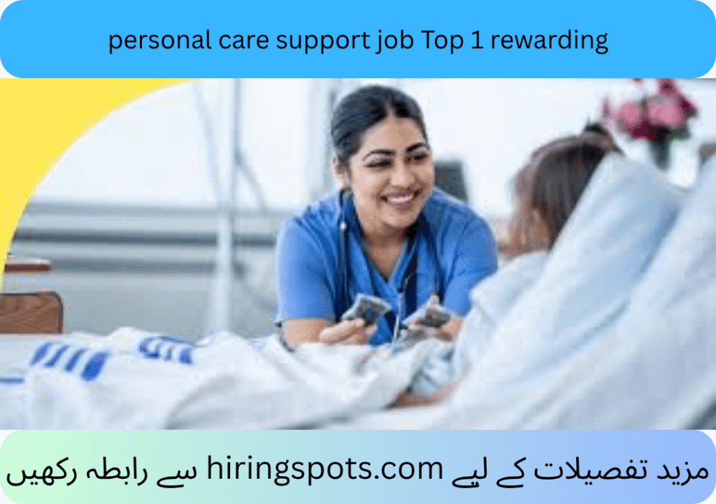 personal care support job Top 1 rewarding