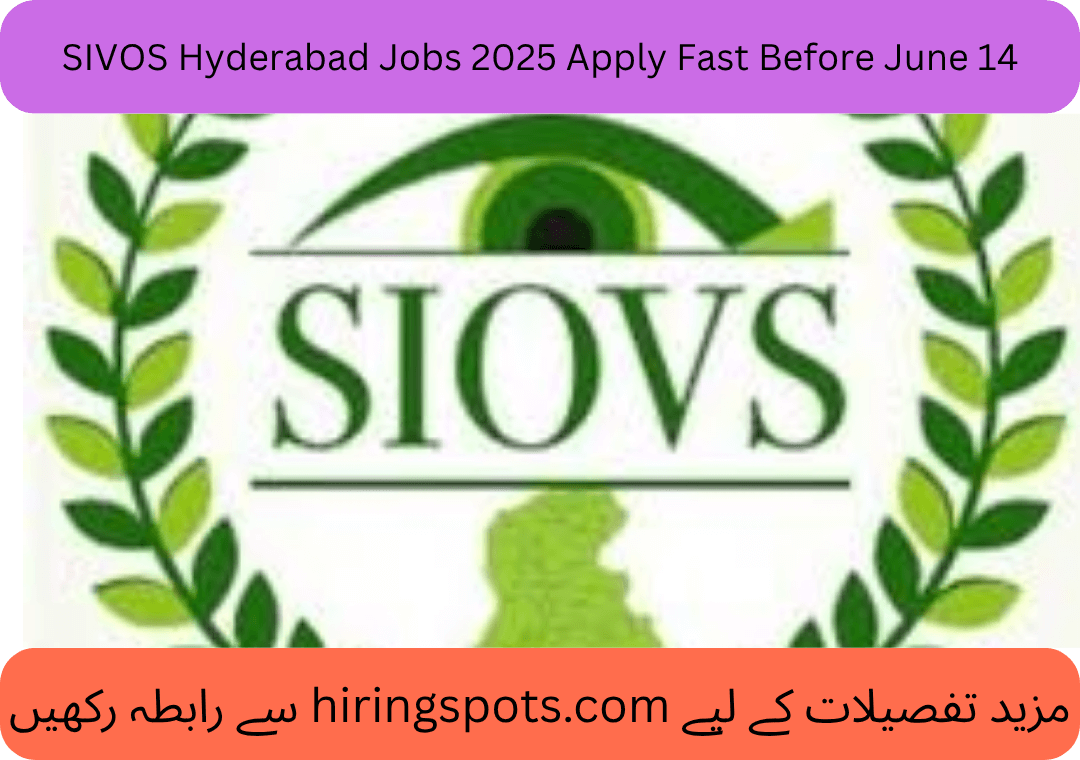 SIVOS Hyderabad Jobs 2025 Apply Fast Before June 14