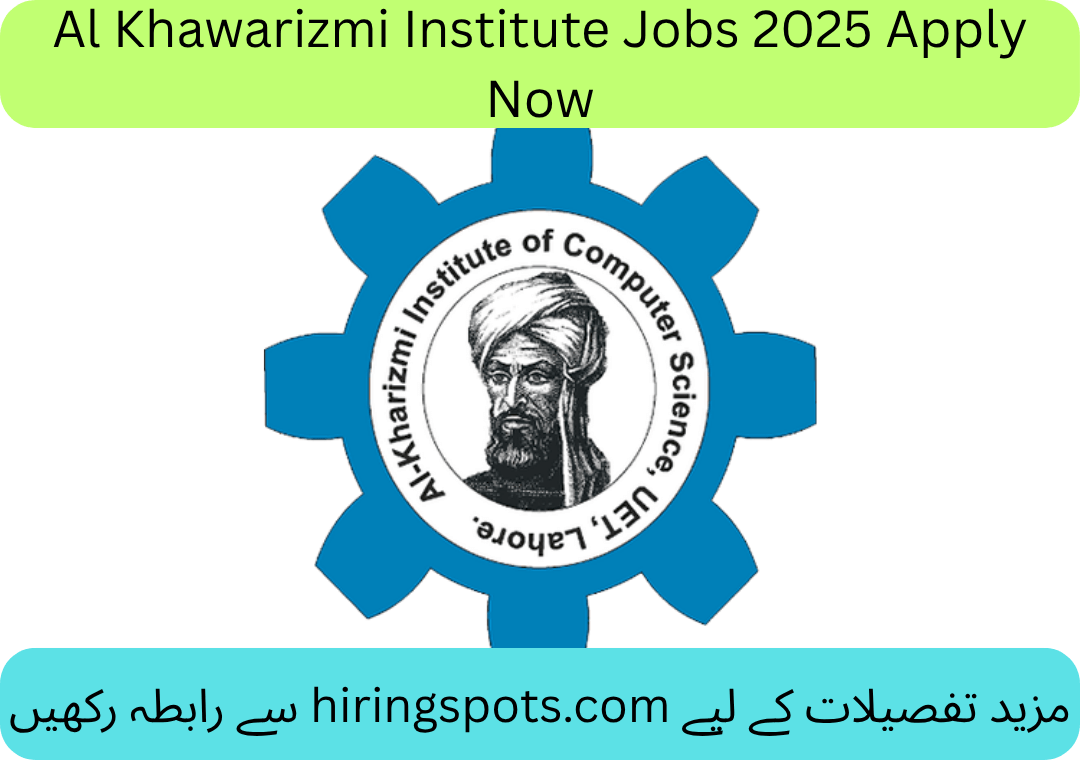 Al Khawarizmi Institute Jobs 2025 Apply Now