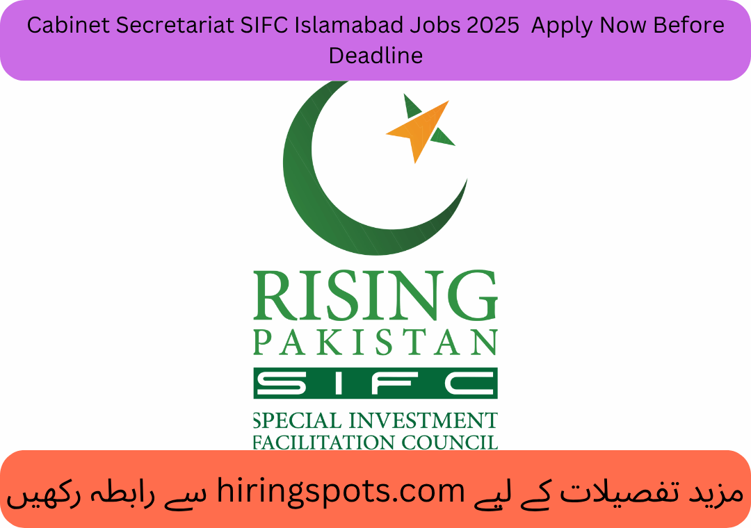 Cabinet Secretariat SIFC Islamabad Jobs 2025 Apply Now Before Deadline