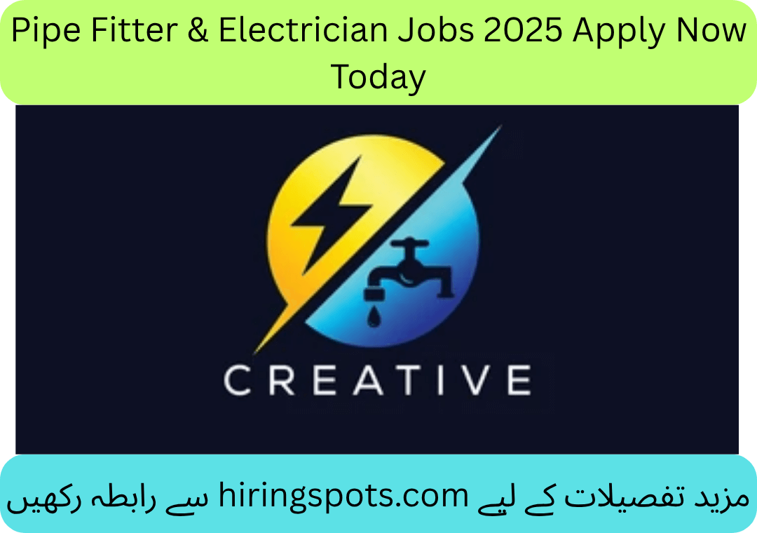 Pipe Fitter & Electrician Jobs 2025 Apply Now Today
