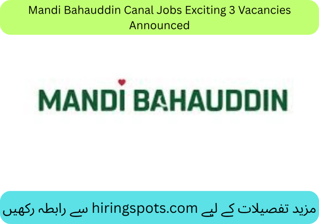 Mandi Bahauddin Canal Jobs Exciting 3 Vacancies Announced