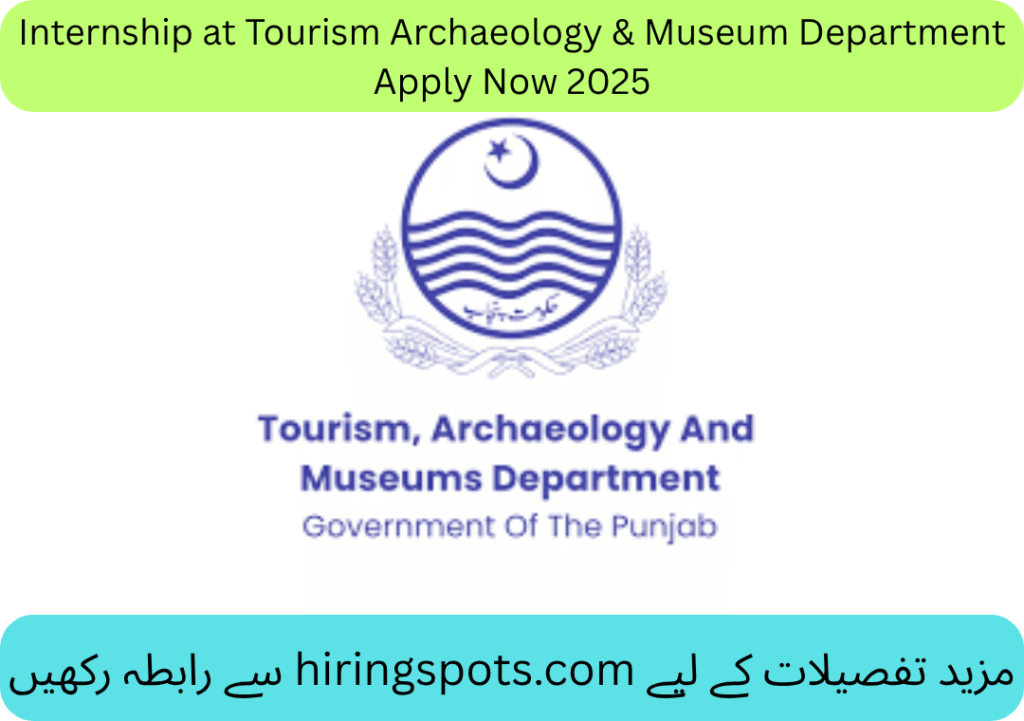 Internship at Tourism Archaeology & Museum Department Apply Now 2025