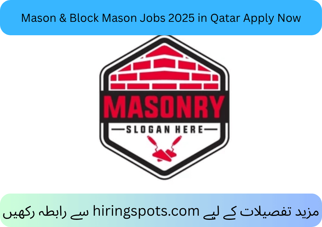 Mason & Block Mason Jobs 2025 in Qatar Apply Now