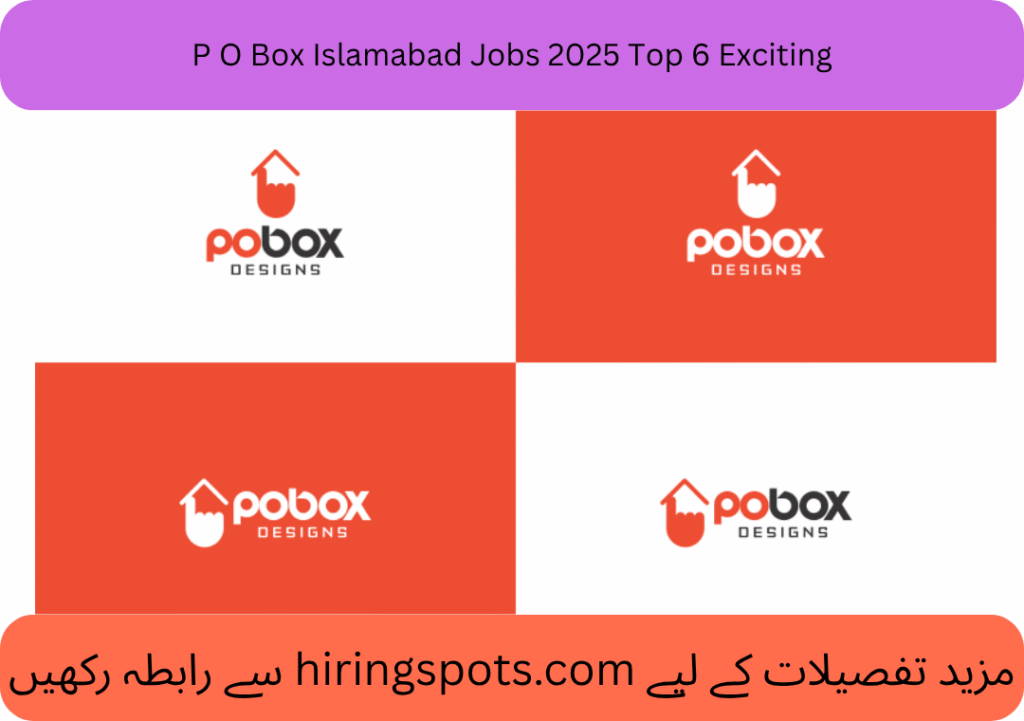 P O Box Islamabad Jobs 2025 Top 6 Exciting