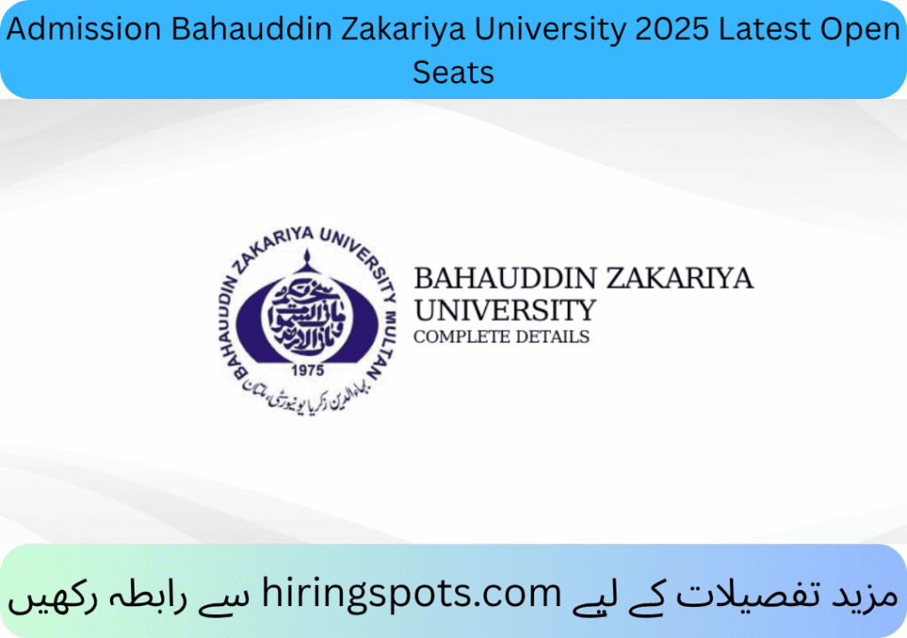 Admission Bahauddin Zakariya University 2025 Latest Open Seats