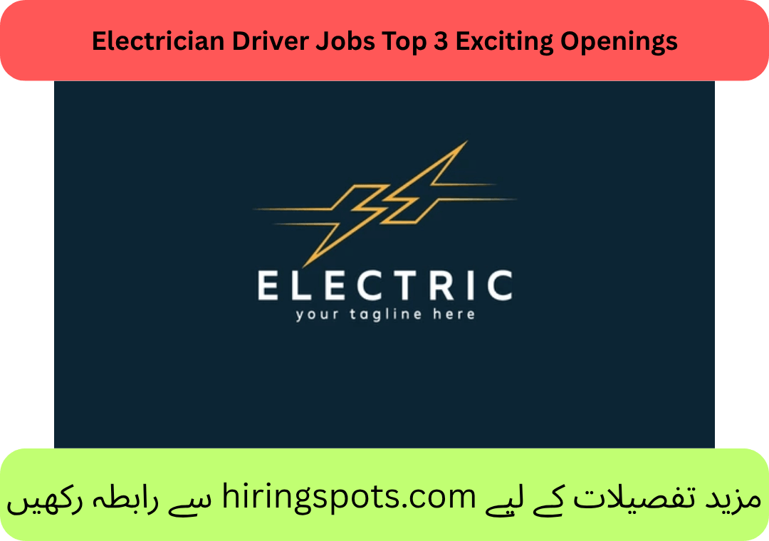 Electrician Driver Jobs Top 3 Exciting Openings