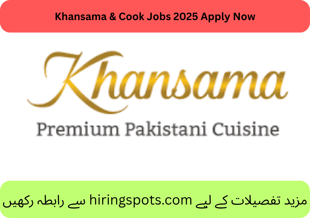 Khansama & Cook Jobs 2025 Apply Now