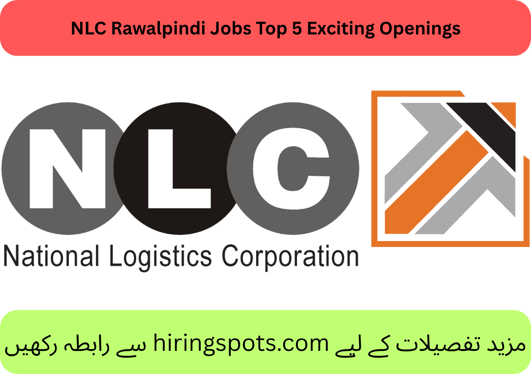 NLC Rawalpindi Jobs Top 5 Exciting Openings
