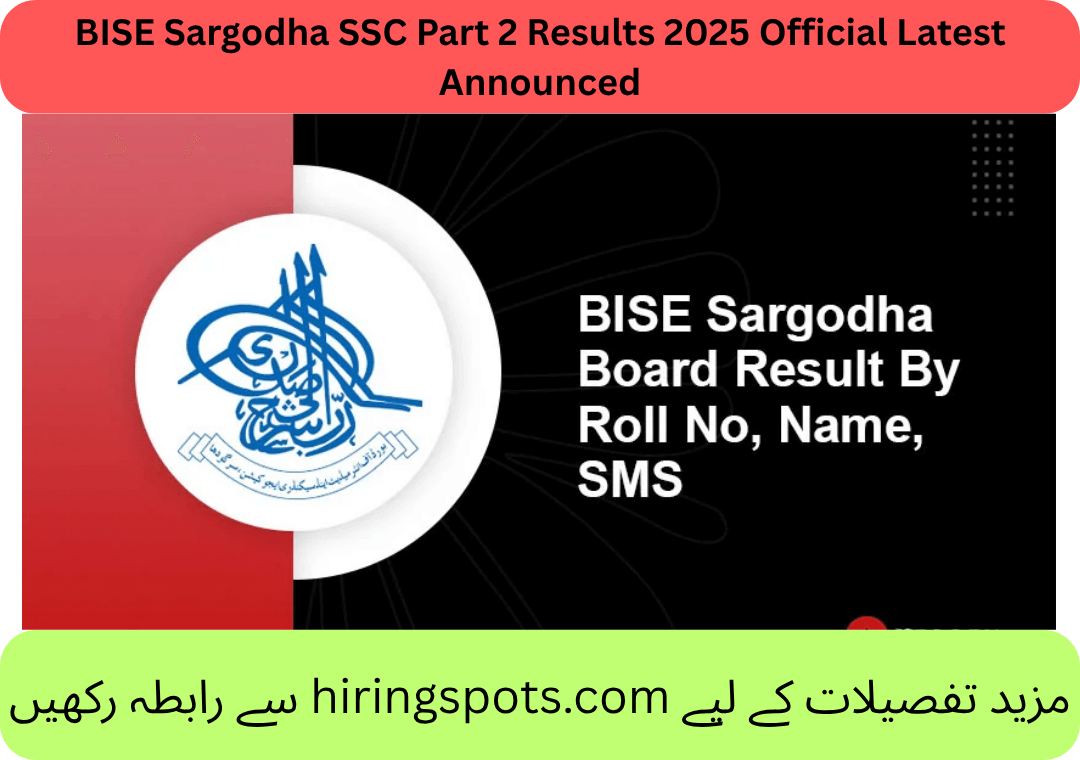 BISE Sargodha SSC Part 2 Results 2025 Official Latest Announced