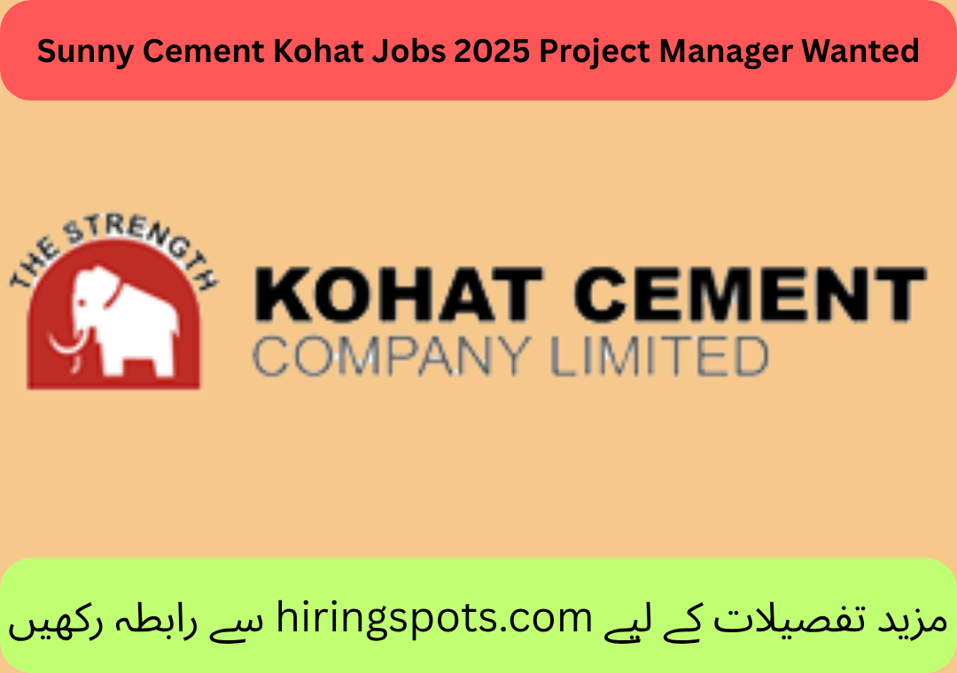 Sunny Cement Kohat Jobs 2025 Project Manager Wanted