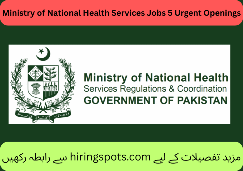 Ministry of National Health Services Jobs 5 Urgent Openings